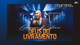 Gerson Rufino - Deus do Livramento | Playback Com Letra (DVD Em Goiânia) - É Gospel Music