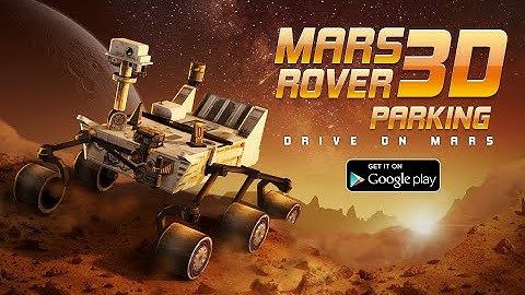 Mars Rover 3D Parking Android Official Trailer
