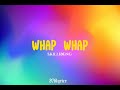 Skillibeng ft F.S - Whap Whap [lyrics]