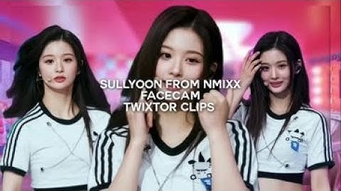 TWIXTOR CLIPS-  SULLYOON- NMIXX- Young, Dumb, Stupid- Facecam