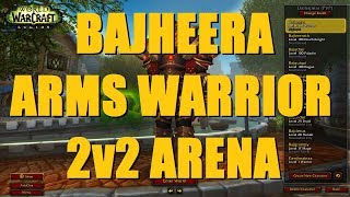 Bajheera - Arms Warrior/MW Monk 2v2 w/ Venruki (1st Games of S4) - WoW Legion 7.2.5 Warrior PvP