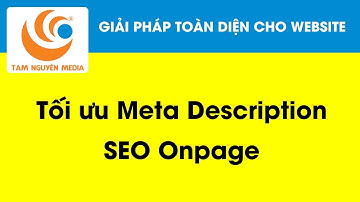 Meta Description là gì? Hướng dẫn tối ưu Description khi làm SEO website [Nguyễn Văn Thiệu]