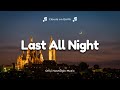 Oliver Heldens- Last All Night (Koala) ft. KStewart (Lyrics)