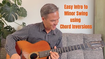 Easy Intro for Minor Swing using Chord Inversions