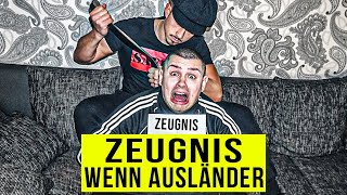 Wenn Ausländer Zeugnis Bekommen ..