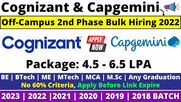 Cognizant | Capgemini 2nd Phase Again Off Campus Drive 2022 | 2021 | 2023-2018 Batch | 6.5LPA Salary