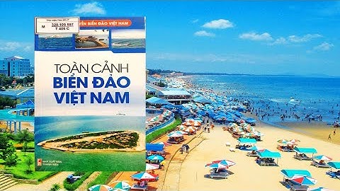 GTS - Toàn cảnh biển đảo Việt Nam