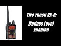 The Yaesu VX-6: The toughest, most capable amateur analog HT available.