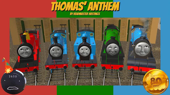 Thomas' anthem (Late 80th anniversary and Birthday special)