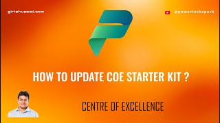 How to Update CoE Starter Kit ?