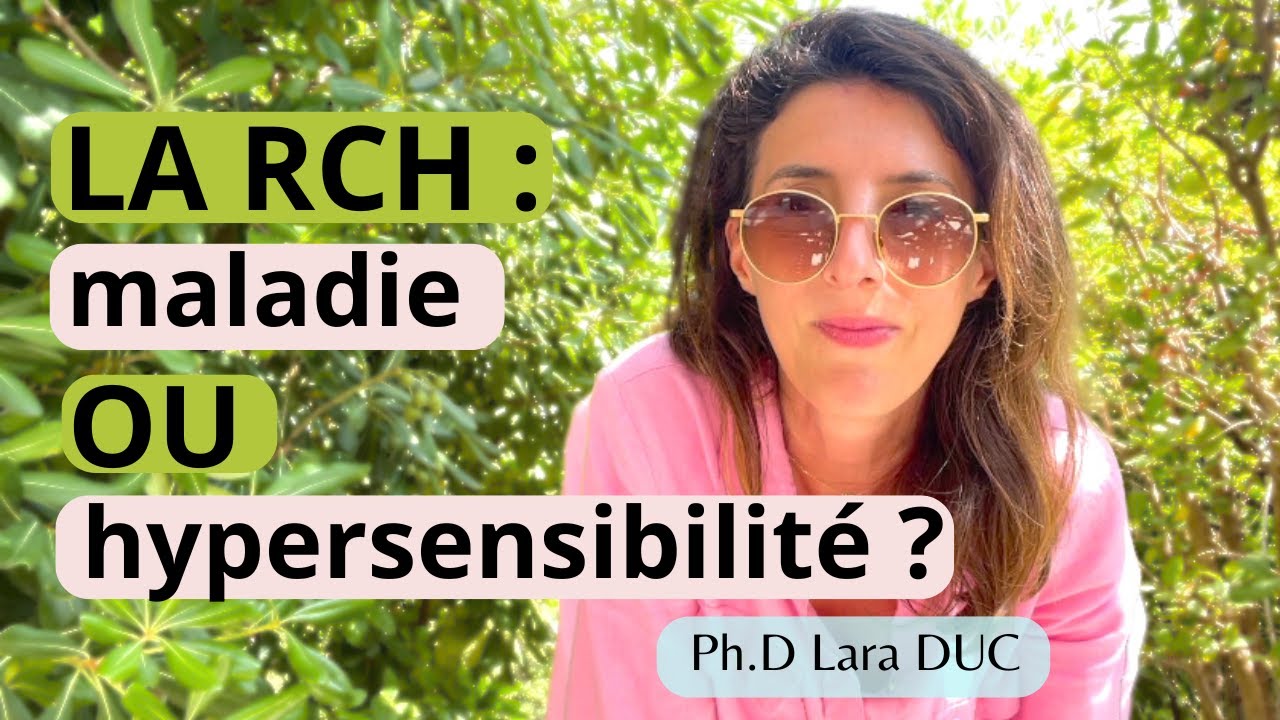 RCH & Hypersensibilité : Une connexion inattendue