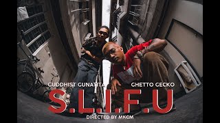 Guddhist Gunatita ft. Ghetto Gecko - SLIFU (Official Music Video) prod. by Allan Bantilan