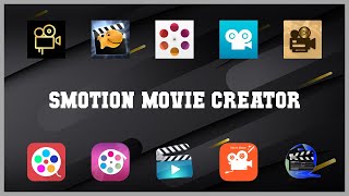 Top 10 Smotion Movie Creator Android Apps screenshot 2