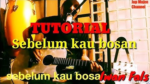 Tutorial SEBELUM KAU BOSAN (Iwan Fals) belajar gitar & Harmonika dengan cepat dan mudah untuk pemula
