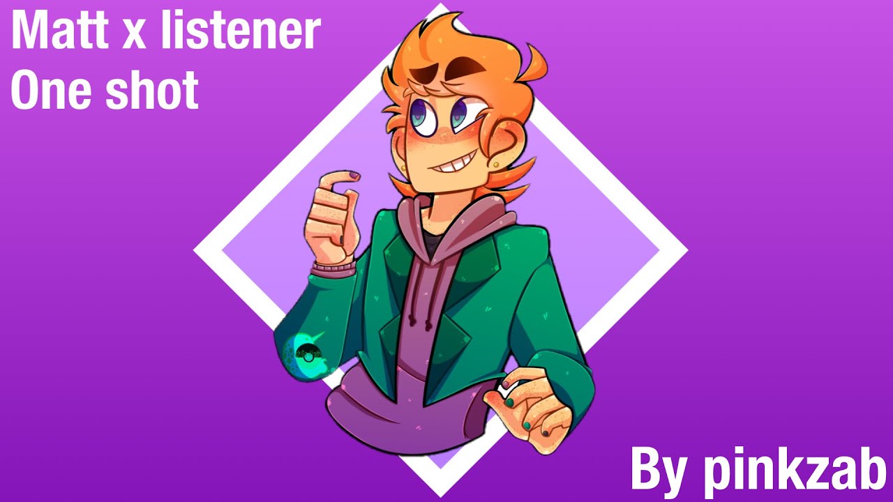 EDDSWORLD One-Shots - Tom x Matt - Wattpad