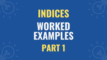 Indices Worked Examples PART 1 - GCSE Maths (AQA, OCR, Edexcel)
