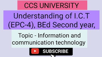Understanding of I.C.T (EPC-4), BEd Second year, CCSU #ccsuniversity #ccsu