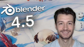 LES NOUVEAUTÉS DE LA VERSION 4.5 | Blender 4.5 [TUTO FR]