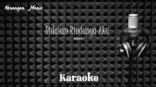 BIMBO - Didalam Rindunya Aku - Karaoke tanpa vocal