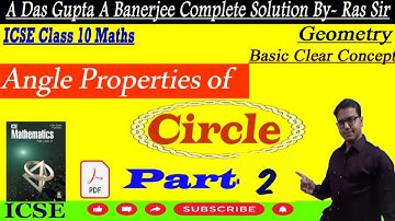 Class 10 Circle||Angle Properties of Circle Das gupta Banerjee|| Part- 1||Circle das gupta banerjee