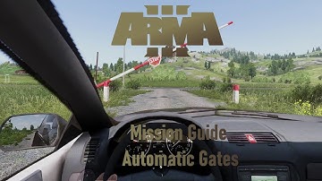 Arma 3 Mission Making Tutorial - Creating Automatic Gates