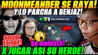 😲MoonMeander se raya con BENJAZ y lo PARCHA! Server Europa😲Teka y Benjaz juntos en ranked