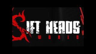 Sift Heads World Theme Song