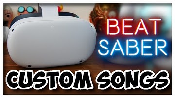 How to get Custom Songs on Beat Saber Oculus Quest 2 | Download CUSTOM BEAT SABER SONGS on Quest 2