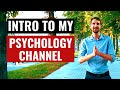 Introduction to my psychology channel