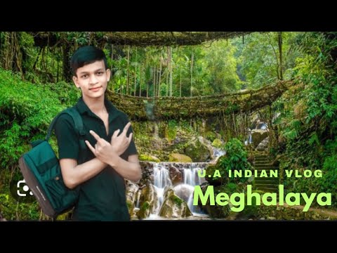 Meghalaya Travel Vlog