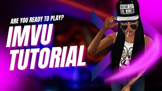 HOW TO USE IMVU | IMVU GAMEPLAY TUTORIAL | IMVU BASICS