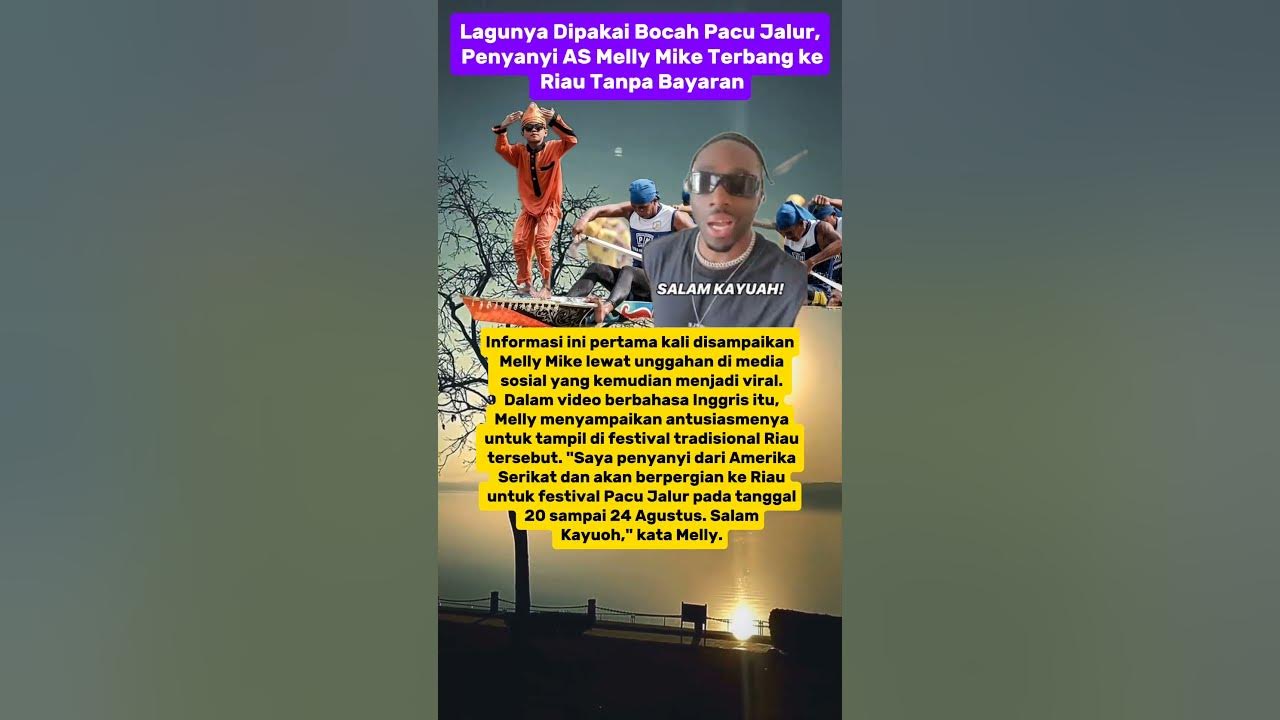 Lagunya Dipakai Bocah Pacu Jalur, Penyanyi AS Melly Mike Terbang ke Riau Tanpa Bayaran #berita #news
