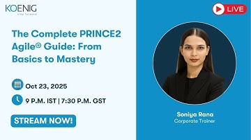 The Complete PRINCE2 Agile® Guide: From Basics to Mastery