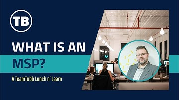 What is an MSP? A Primer on Managed Service Providers - A Lunch n