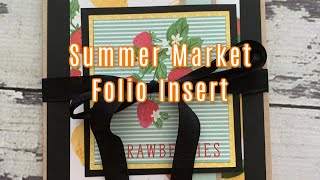 Summer Market Folio Insert + Tutorial