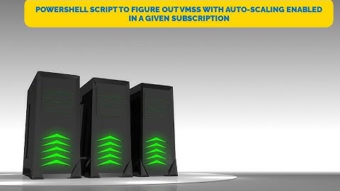 PowerShell script to figure out VMSS with auto-scaling enabled in a given subscription