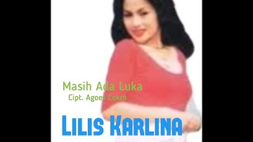 LILIS KARLINA - MASIH ADA LUKA