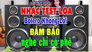 Nhạc Test Loa Chuẩn Nhất