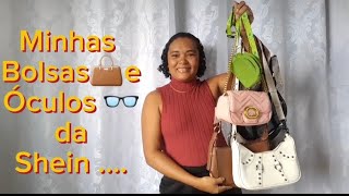 Minhas Bolsas e Óculos 👓 da shein. .....