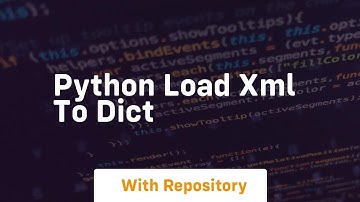 python load xml to dict