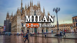 How To Spend 3 Days in Milan, Italy in 2024  Your Perfect Itinerary In Milan