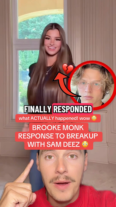 BROOKE MONK AND SAM DEEZ BREAKUP CONTROVERSY 😳