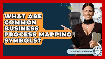 What Are Common Business Process Mapping Symbols? - The Time Management Pro