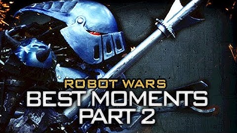 Robot Wars Classics - Best Moments, Part 2 (HD)