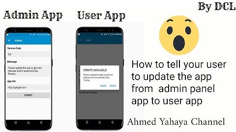 How to send update from admin app to user app to let them update the app and get new features in SK