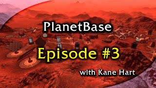 Planetbase - Episode 3