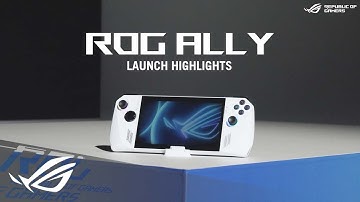 ROG ALLY Launch Highlight Video | All You Need To Know