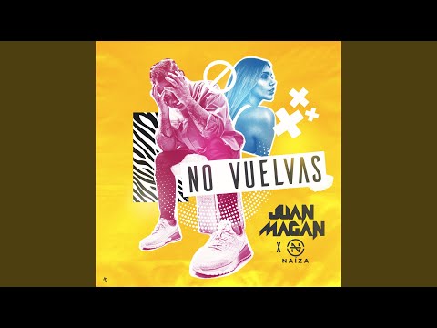Putar No Vuelvas - Juan Magan