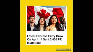 Express Entry April14,2026 CEC CRS 515, 2000 issued invitation April 15, CRS 419 , 4000 ITAs for FL