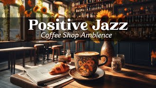 Jazz Instrumental Music for Study, Work, Unwind. Relaxing Jazz Music & Chill Coffee Shop Ambience